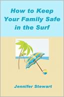 How to Keep Your Family Safe in the Surf