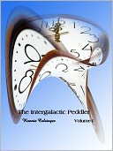 The Intergalactic Peddler-Volume 1