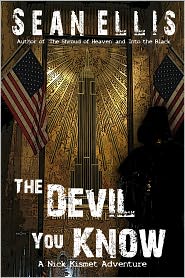 The Devil You Know (A Nick Kismet Adventure)