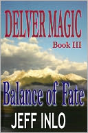 Delver Magic Book III: Balance of Fate
