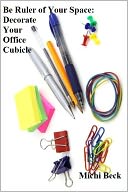Be Ruler of Your Space: Decorate Your Office Cubicle