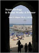 Neurobiolology & Social Work