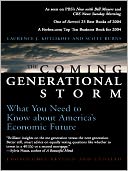 The Coming Generational Storm: What You Need to Know about America's Economic Future