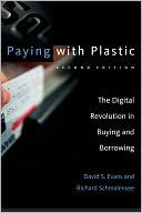 Paying with Plastic: The Digital Revolution in Buying and Borrowing