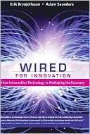 Wired for Innovation by Erik Brynjolfsson: NOOK Book Cover