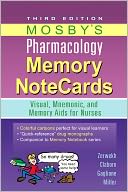 Mosby's Pharmacology Memory NoteCards: Visual, Mnemonic, and Memory Aids for Nurses