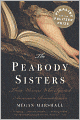 Peabody Sisters: Three Women Who Ignited American Romanticism