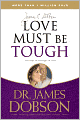 Love Must Be Tough: New Hope for Marriages in Crisis