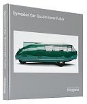 Buckminster Fuller: Dymaxion Car