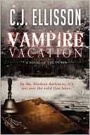 Vampire Vacation by C. J. Ellisson: Book Cover