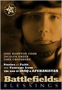 Stories of Faith and Courage from the War in Iraq and Afghanistan
