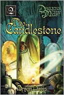 The Candlestone (Dragons in Our Midst Series #2)
