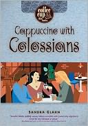 Cappuccino with Colossians