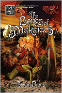 The Bones of Makaidos (Oracles of Fire Series #4)