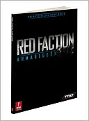 Red Faction: Armageddon: Prima Official Game Guide