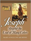 Joseph: Beyond the Coat of Many Colors