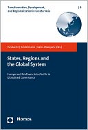 States, Regions and the Global System: Europe and Northern Asia-Pacific in Globalised Governance
