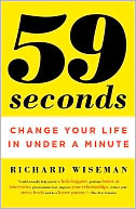 59 Seconds: Change Your Life in Under a Minute