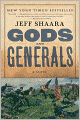 Gods and Generals: A Novel of the Civil War