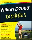 Nikon D7000 For Dummies by Julie Adair King: Book Cover