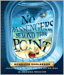 No Passengers Beyond This Point