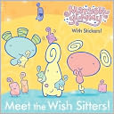 Meet the Wish Sitters! (Maryoku Yummy)