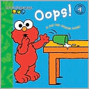 Oops! (Sesame Beginnings Series)