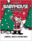 download A Very Babymouse Christmas (Babymouse Series #15) book