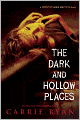 The Dark and Hollow Places (Forest of Hands and Teeth Series #3)