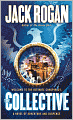 The Collective: A Novel of Adventure and Suspense