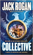 The Collective: A Novel of Adventure and Suspense