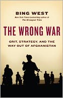 The Wrong War by Bing West: Book Cover