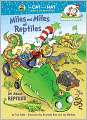 Miles and Miles of Reptiles: All About Reptiles