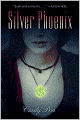 Silver Phoenix: Beyond the Kingdom of Xia