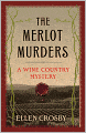 The Merlot Murders (Wine Country Mystery Series #1)