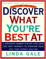 Discover What You're Best At: A Complete Career System That Lets You Test Yourself to Discover Your Own True Career Abilities