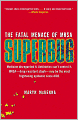 Superbug: The Fatal Menace of MRSA