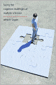 Facing the Cognitive Challenges of Multiple Sclerosis