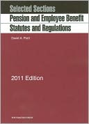 Pratt's Selected Sections: Pension and Employee Benefit Statutes and Regulations, 2011 (formerly Wolk and Langbein)
