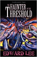 The Haunter Of The Threshold