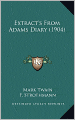 Extract's From Adams Diary (1904)