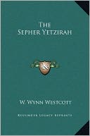 The Sepher Yetzirah
