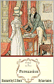 Persuasion: The Illustrated Edition