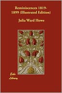 Reminiscences 1819-1899 (Illustrated Edition)