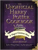 The Unofficial Harry Potter Cookbook Presents a Magical Christmas Menu