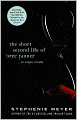 The Short Second Life of Bree Tanner: An Eclipse Novella