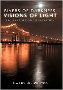 download Rivers Of Darkness, Visions Of Light book