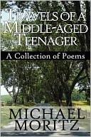 Travels Of A Middle-Aged Teenager