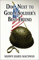 Doc, Next To God A Soldier's Best Friend