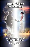 Inner Voices: the Awakening: Rescue from the Past